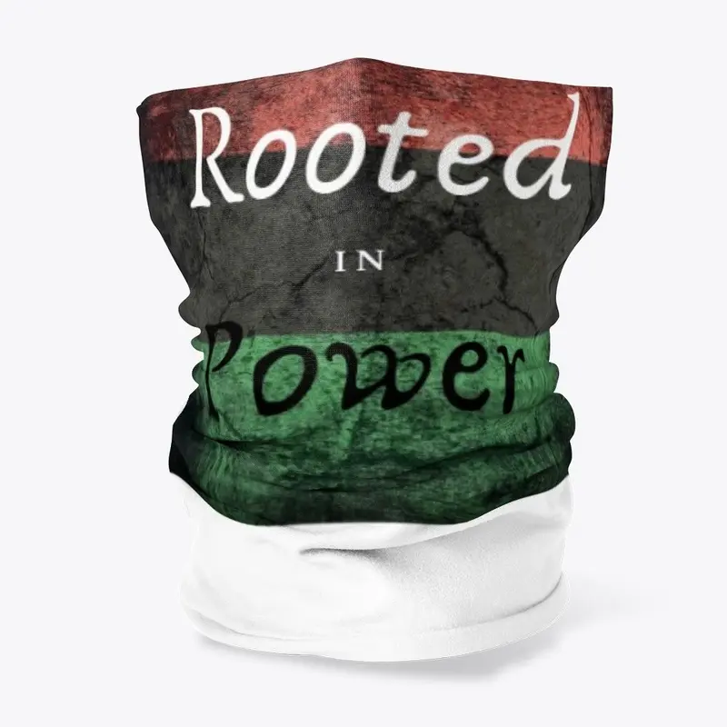 Rooted in Power 